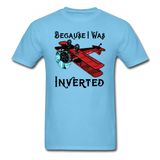 Because I Was Inverted - Biplane - Unisex Classic T-Shirt - aquatic blue