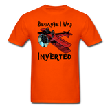 Because I Was Inverted - Biplane - Unisex Classic T-Shirt - orange