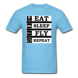 Eat, Sleep, Fly Repeat - v2 - Unisex Classic T-Shirt - aquatic blue
