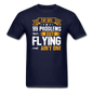 Flying - 99 Problems - Unisex Classic T-Shirt - navy