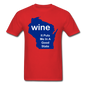 Wine - Wisconsin Good State - Unisex Classic T-Shirt - red