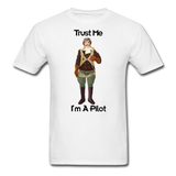 Trust Me I'm A Pilot - Airman - Unisex Classic T-Shirt - white
