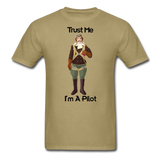 Trust Me I'm A Pilot - Airman - Unisex Classic T-Shirt - khaki
