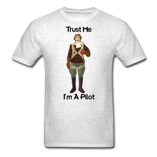 Trust Me I'm A Pilot - Airman - Unisex Classic T-Shirt - light heather gray