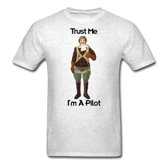 Trust Me I'm A Pilot - Airman - Unisex Classic T-Shirt - light heather gray