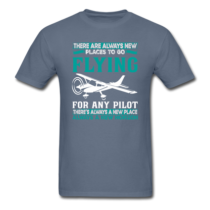 There Are Always New Places - Flying - Unisex Classic T-Shirt - denim