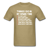 Things I Do In My Spare Time - Airplanes - Unisex Classic T-Shirt - khaki