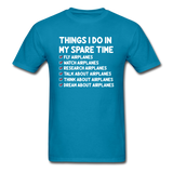 Things I Do In My Spare Time - Airplanes - Unisex Classic T-Shirt - turquoise