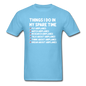 Things I Do In My Spare Time - Airplanes - Unisex Classic T-Shirt - aquatic blue