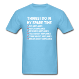 Things I Do In My Spare Time - Airplanes - Unisex Classic T-Shirt - aquatic blue