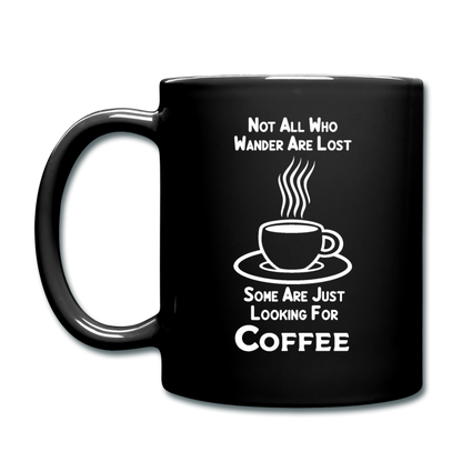 Not All Who Wander Are Lost - Coffee - White - Full Color Mug - black