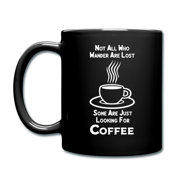 Not All Who Wander Are Lost - Coffee - White - Full Color Mug - black