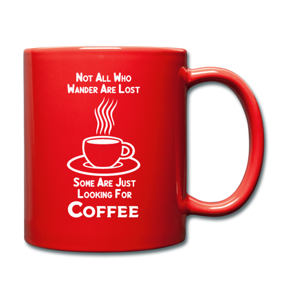 Not All Who Wander Are Lost - Coffee - White - Full Color Mug - red