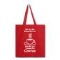 Not All Who Wander Are Lost - Coffee - White - Tote Bag - red