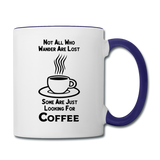 Not All Who Wander Are Lost - Coffee - Black - Contrast Coffee Mug - white/cobalt blue