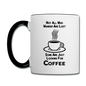 Not All Who Wander Are Lost - Coffee - Black - Contrast Coffee Mug - white/black