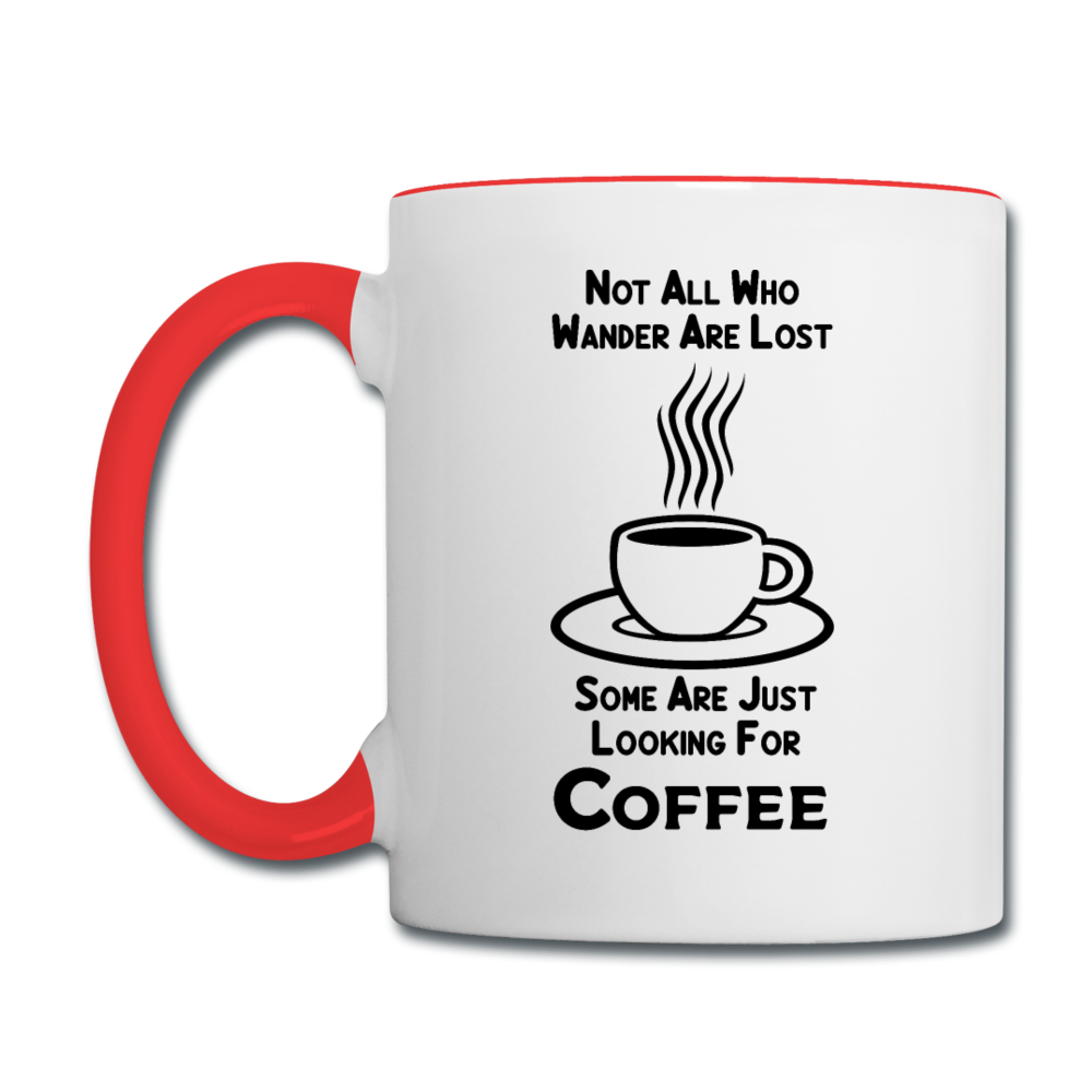 Not All Who Wander Are Lost - Coffee - Black - Contrast Coffee Mug - white/red