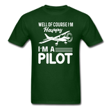 Well Of Course I'm Happy - Pilot - White - Unisex Classic T-Shirt - forest green