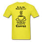 Not All Who Wander Are Lost - Coffee - Black - Unisex Classic T-Shirt - yellow