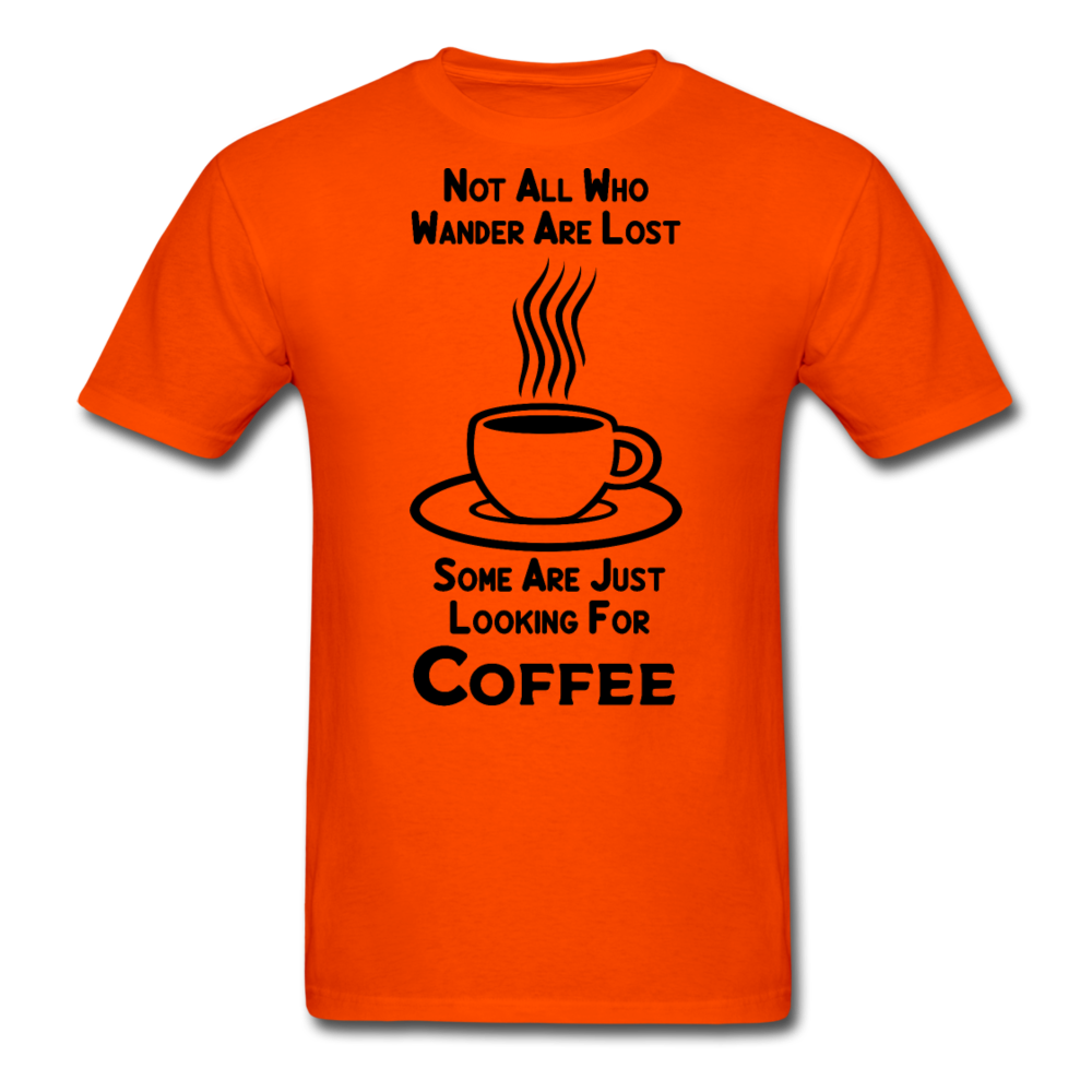 Not All Who Wander Are Lost - Coffee - Black - Unisex Classic T-Shirt - orange