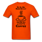 Not All Who Wander Are Lost - Coffee - Black - Unisex Classic T-Shirt - orange