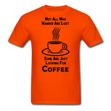 Not All Who Wander Are Lost - Coffee - Black - Unisex Classic T-Shirt - orange