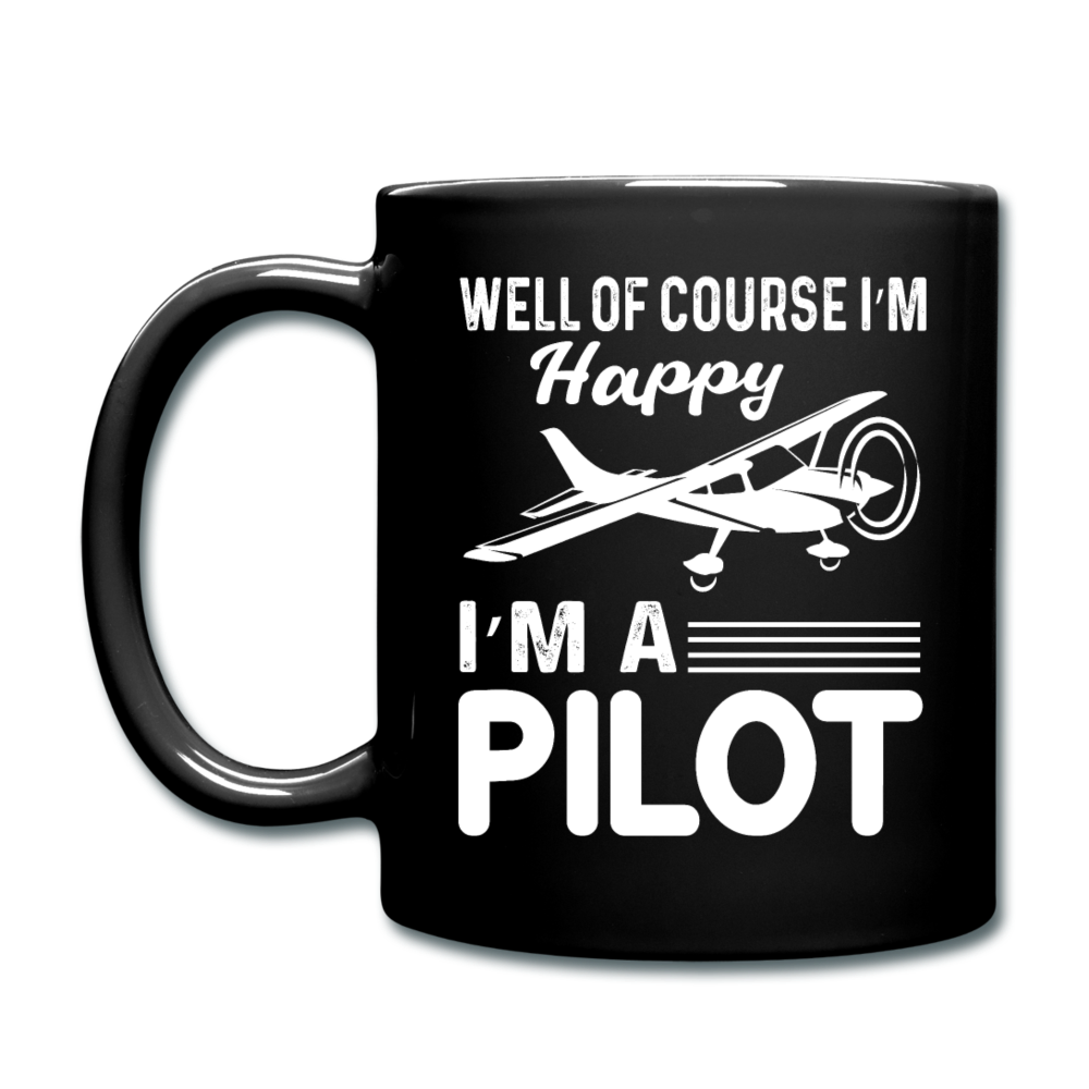 Well Of Course I'm Happy - Pilot - White - Full Color Mug - black