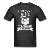Grab Your Balls - Unisex Classic T-Shirt - heather black