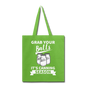 Grab Your Balls - Tote Bag - lime green