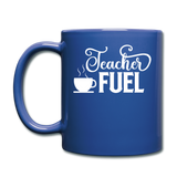 Teacher Fuel - v1 - White - Full Color Mug - royal blue