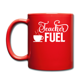 Teacher Fuel - v1 - White - Full Color Mug - red