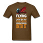 Flying Is Not An Escape From Life - Unisex Classic T-Shirt - brown