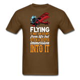 Flying Is Not An Escape From Life - Unisex Classic T-Shirt - brown