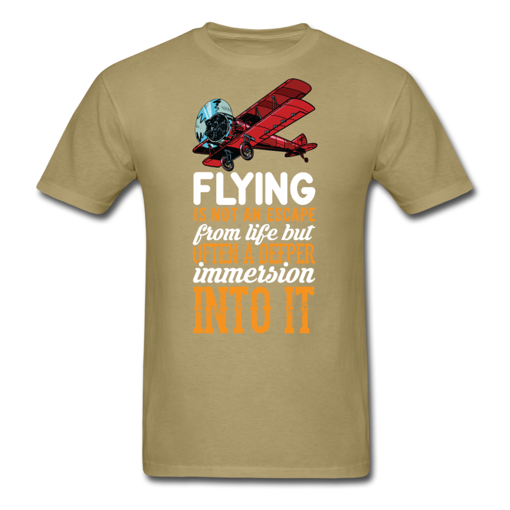 Flying Is Not An Escape From Life - Unisex Classic T-Shirt - khaki