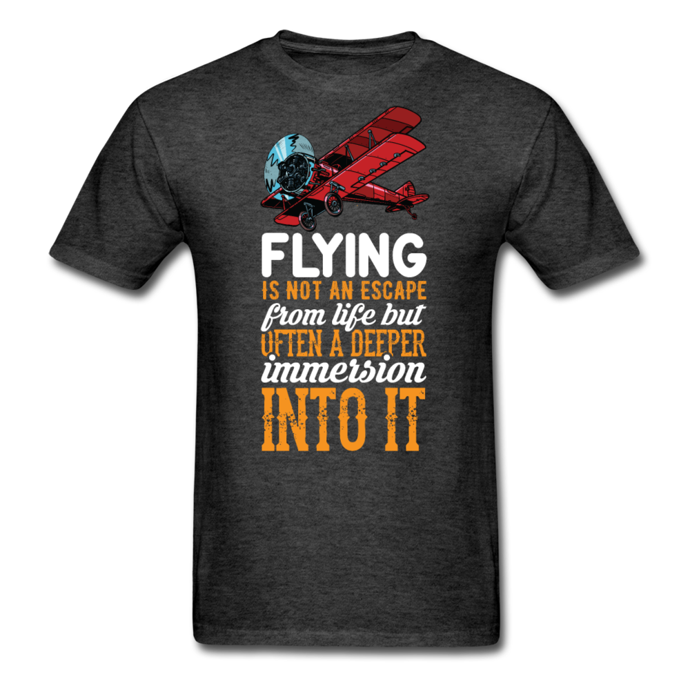 Flying Is Not An Escape From Life - Unisex Classic T-Shirt - heather black