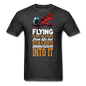 Flying Is Not An Escape From Life - Unisex Classic T-Shirt - heather black