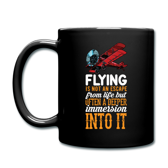 Flying Is Not An Escape From Life - Full Color Mug - black