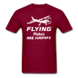 Flying Makes Me Happy - White - Unisex Classic T-Shirt - burgundy