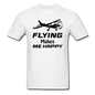 Flying Makes Me Happy - Black - Unisex Classic T-Shirt - white