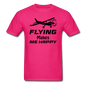 Flying Makes Me Happy - Black - Unisex Classic T-Shirt - fuchsia