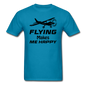 Flying Makes Me Happy - Black - Unisex Classic T-Shirt - turquoise