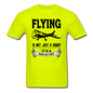 Flying - Way of Life - Black - Unisex Classic T-Shirt - safety green