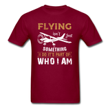Flying - Who I Am - Unisex Classic T-Shirt - burgundy