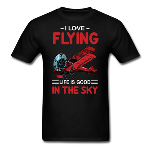I Love Flying - Life Is Good - Unisex Classic T-Shirt - black