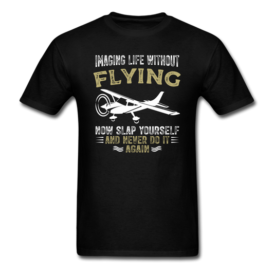 Imaging Life Without Flying - Unisex Classic T-Shirt - black