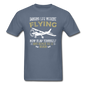 Imaging Life Without Flying - Unisex Classic T-Shirt - denim