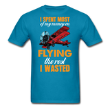 Spent Most Money - Flying - Unisex Classic T-Shirt - turquoise