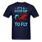 It's A Good Day To Fly - Biplane - Unisex Classic T-Shirt - navy