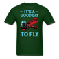 It's A Good Day To Fly - Biplane - Unisex Classic T-Shirt - forest green