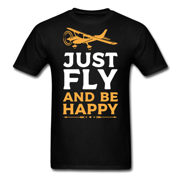 Just Fly And Be Happy - Unisex Classic T-Shirt - black